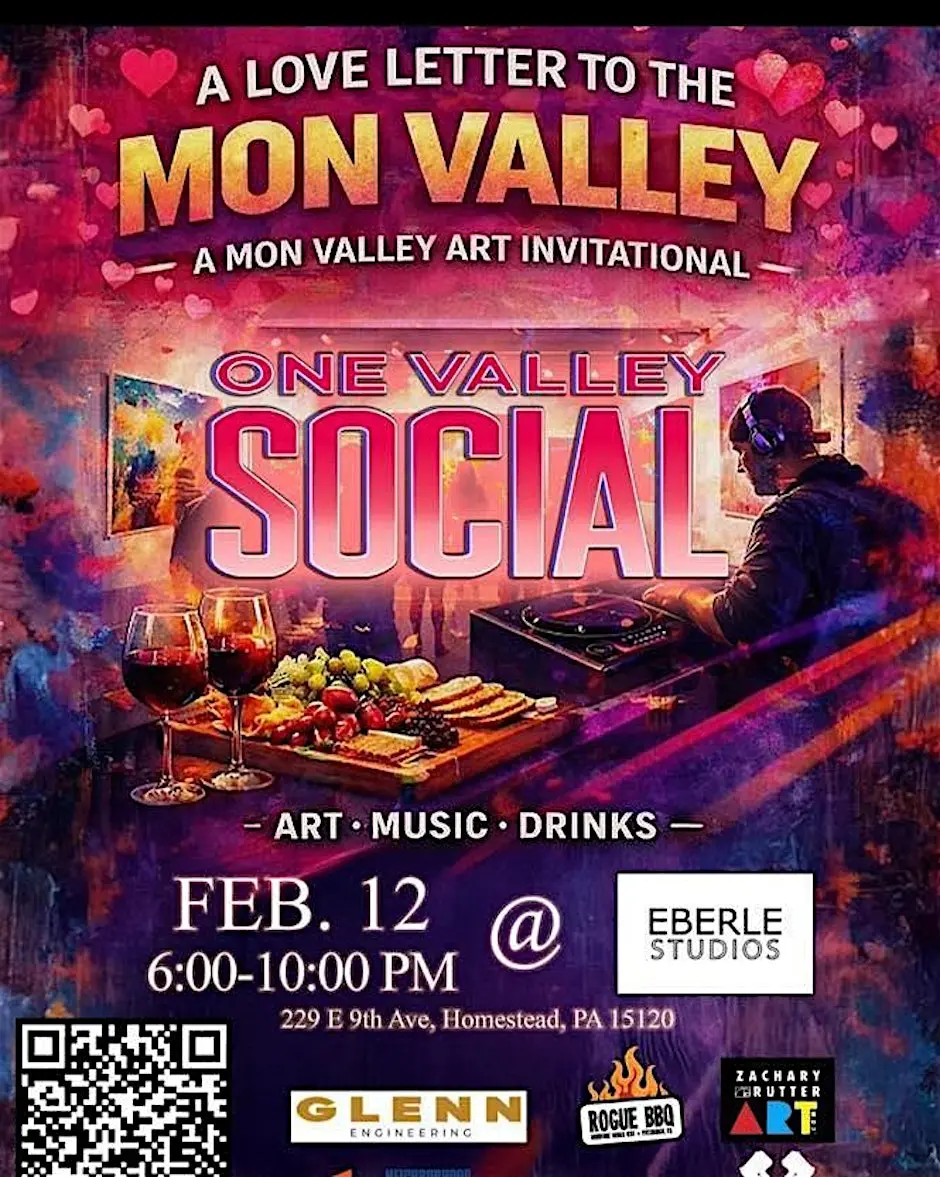 A Love Letter to the Mon Valley: Mon Valley Invitational Group Art Exhibition CLOSING EVENT by One Valley Social at Eberle Studios Homestead