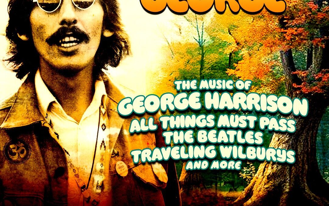All You Need is George: The Music of George Harrison at Carnegie of Homestead Music Hall