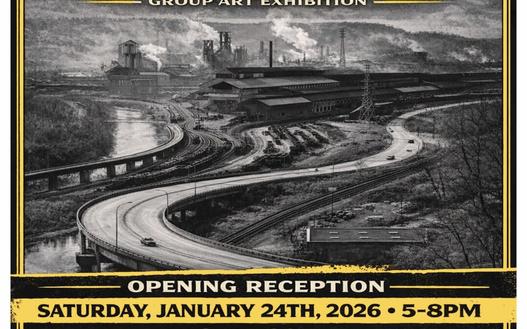 A Love Letter to the Mon Valley: Mon Valley Invitational Group Art Exhibition at Eberle Studios Homestead
