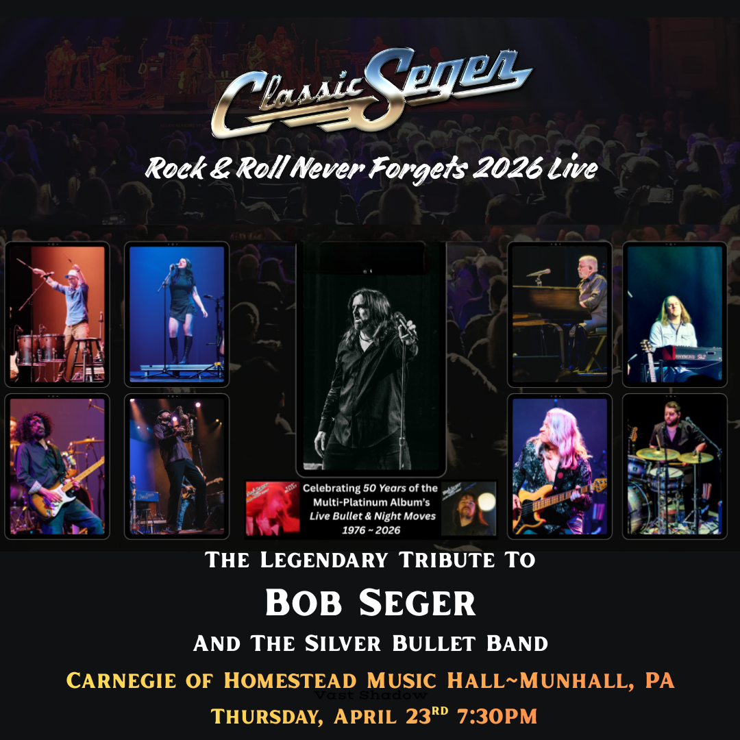 Classic Seger: Rock & Roll Never Forgets 2026 at the Carnegie of Homestead Music Hall