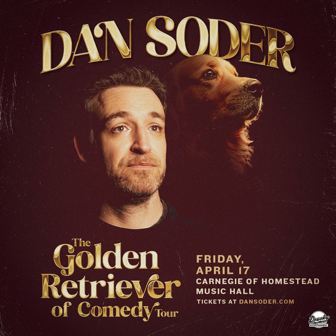 Dan Soder: The Golden Retriever of Comedy Tour at the Carnegie of Homestead Music Hall