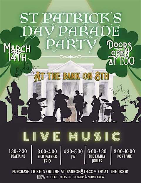 St. Patrick's Parade Day LIVE MUSIC PARTY at Bank on 8th Homestead