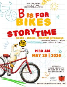 B is for Bikes DAY at B is for Books Reading Ready Pittsburgh