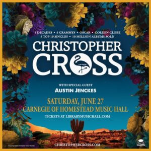 Christopher Cross with special guest Austin Jenckes at Carnegie Music Hall of Homestead
