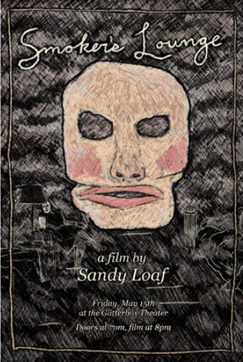Flea Market Films ‘Smoker’s Lounge’ a film by Sandy Loaf at The GlitterBox Theater