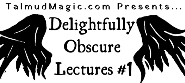 Talmud Magic: Delightfully Obscure Lectures part 1 at the Glitterbox Theater | June 18