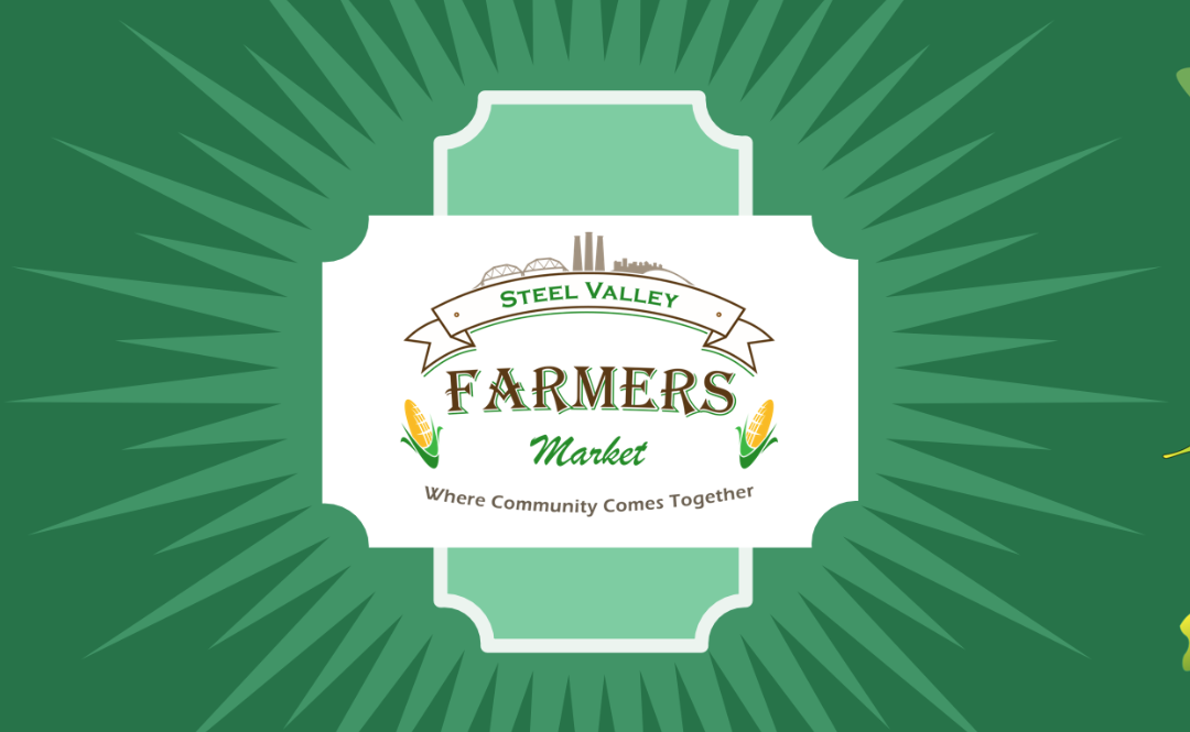 Steel Valley Farmers Market at Homestead UPC | Wednesday August 19