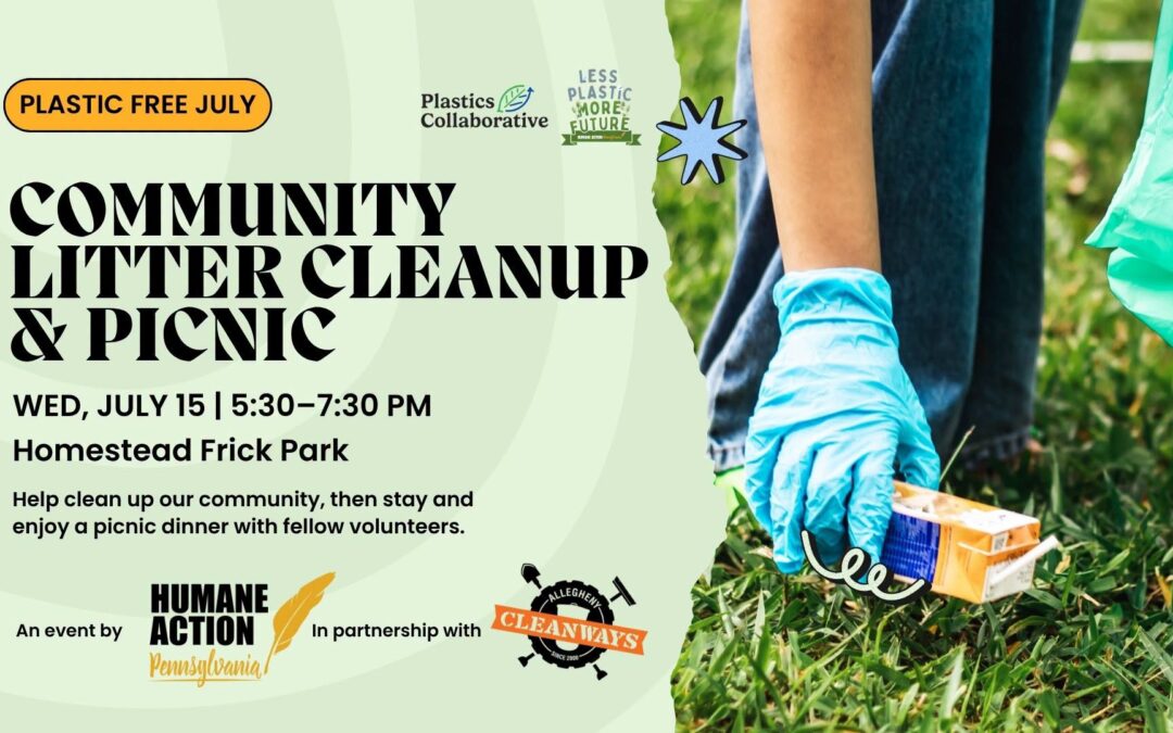 Humane Action PA Community Litter Cleanup & Picnic at Homestead Frick Park | July 15