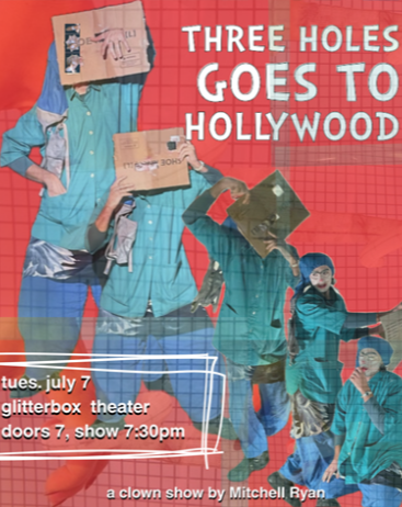 Three Holes Goes to Hollywood at the Glitterbox Theater | July 7
