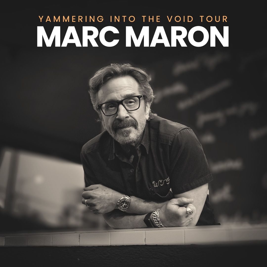 Marc Maron: Yammering into the Void Tour at the Carnegie of Homestead Music Hall | Oct 9